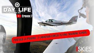 Day in the Life of the RCAF: Portage la Prairie- 3 CFFTS - Episode 7