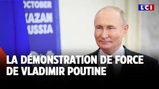 Brics : la démonstration de force de Vladimir Poutine｜LCI