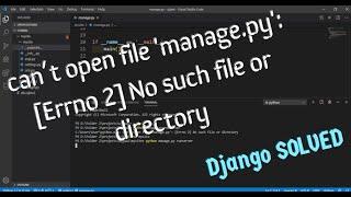 can't open file 'manage.py': [Errno 2] No such file or directory| SOLVED