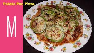 Potato Pan Pizza Recipe/Manisha's Kitchen.