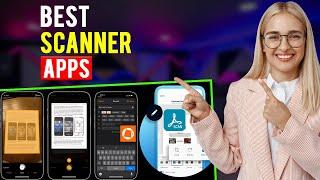 Best Scanner Apps: iPhone & Android (Which is the Best Scanner App?)