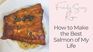 How to Cook the Best Salmon of My Life | Family Savvy