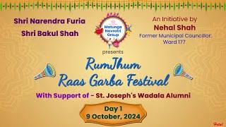 Rumjhum Raas Garba Festival 2024 - 9/10/2024 Day 1