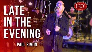 'Late In The Evening' (PAUL SIMON) Song Cover by The HSCC