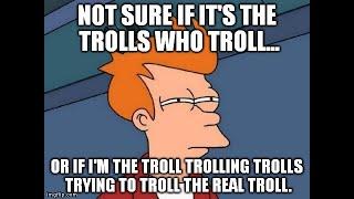 Funny Moments (Trolling, Trolling?)