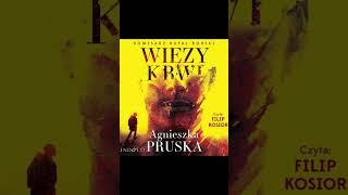 Więzy krwi Autor Agnieszka Pruska Lektor Filip Kosior Kryminały po Polsku AudioBook PL P1