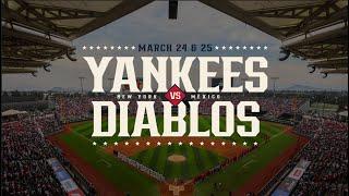 Yankees vs. Diablos Rojos del México | March 2024