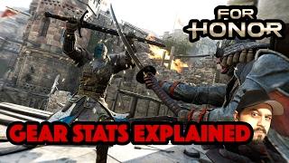 GEAR STATS EXPLAINED - FOR HONOR BEGINNER TIPPS