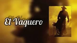 EL VAQUERO  ...SECTOR R