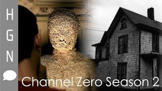 Channel Zero Season 2