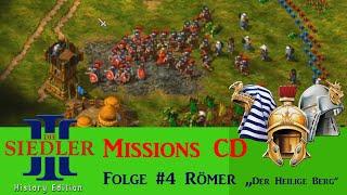 Let's play die Siedler 3 |Römer| Mission CD 04 – "Der Heilige Berg"