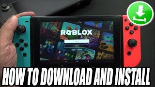 How to Download Roblox on Nintendo Switch