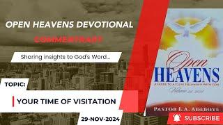 Open Heavens Devotional For Friday 29-11-2024 by Pastor E.A Adeboye (Your Time of Visitation)