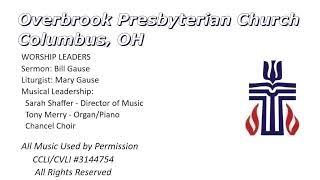 December 01,  2024 Worship Service at Overbrook Presbyterian Church of Columbus, OH