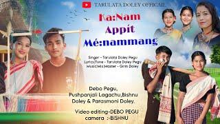 Ka:nam Appít Mé namman||New mising video song