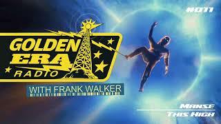 Frank Walker - Golden Era Radio #011