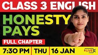 Class 3 English | Honesty Pays | Full Chapter | Exam Winner Class 3