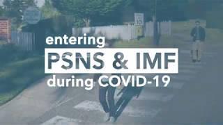 Entering PSNS & IMF during COVID-19 pandemic