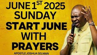 Command The New Month of JUNE 2025 with Divine Favour and Mercy | Apostle Joshua Selman