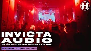 Anaïs b2b Anton b2b T-Lex & PDX (Invicta Audio) | Live @ Hospitality Printworks