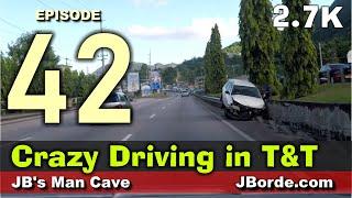 BAD DRIVERS of Trinidad and Tobago Crazy Driving Episode 42 JBManCave.com