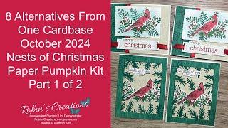 8 Alternatives From 1 Cardbase -  October 2024 Paper Pumpkin Kit  Nests of Christmas Part 1 of 2