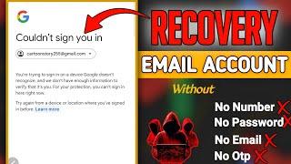 How to Recover Gmail Account without Phone Number and Recovery Email | Easy Steps