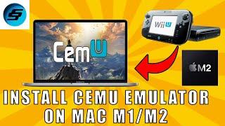 Install CEMU On Mac M1/M2 | Wii U Emulation | Wii U Games On MacBook