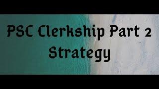 PSC Clerkship 2019 Part 2 Strategy & Booklist