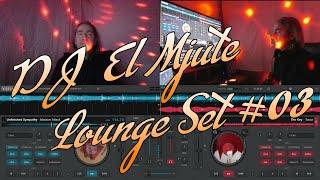 DJ El Mjute Lounge Set #03. A 30 minute Livestream on Sunday 11.02.2024 at 5 PM