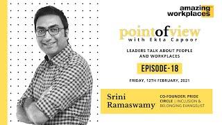 "My childhood experiences shaped my decisions" : Interview with Srini Ramaswamy, Pride Circle