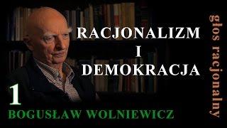 Bogusław Wolniewicz 1 RACJONALIZM I DEMOKRACJA - Rationalism and Democracy - English subtitles