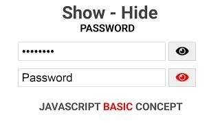 Show Hide Password Javascript - Basic Concept | If else JavaScript Function