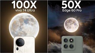 Vivo T4 Ultra vs Motorola Edge 60 Pro Live Zoom Test Comparison