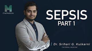 OneMedicine Lectures | Critical Care | Sepsis Part 1