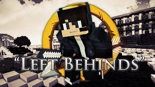 An MCSG PVP Montage ~ "Left Behinds"