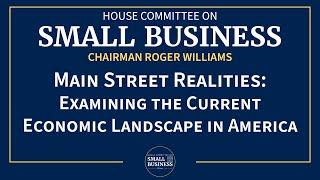 Main Street Realities: Examining the Current Economic Landscape in America