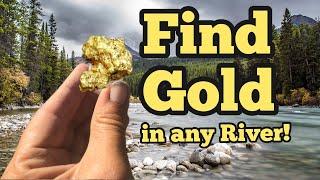 Where to Find GOLD in Rivers & Streams! 6 Best Places to Look & Gold Pan