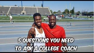 5 Questions You Need To Ask A College Coach