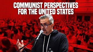 Communist Perspectives for the United States