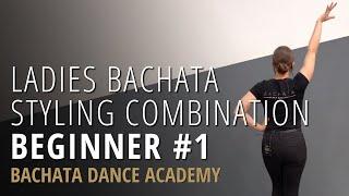 Ladies Bachata Styling Tutorial - Beginner Combination #1 - Nicole Thompson - Bachata Dance Academy