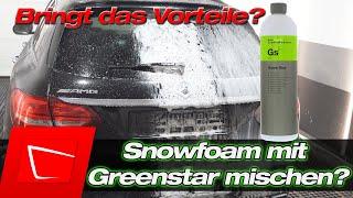 Snowfoam mit Koch Chemie Green Star mischen? Bringt das was? Neutralen Snowfoam alkalischer machen?