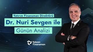 Dr. Nuri Sevgen ile Günün Analizi | 01.10.2024