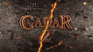 Gadar 2 | Motion Poster | Sunny Deol | Ameesha Patel | Utkarsh Sharma | Anil Sharma | 2022