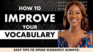 Speak Elegantly By Improving Your Vocabulary With These Easy Tips!