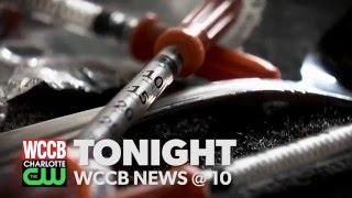 Heroin In Charlotte TONIGHT on WCCB News @ Ten