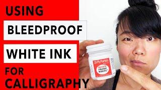 How to Use Bleedproof White Ink for Calligraphy | CROOKED CALLIGRAPHY