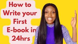 NEW: How to Write your first E-book in 24hours  #ebook #copywriting #writing