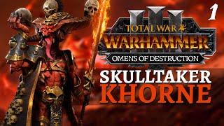 SKULL ISSUE | Omens of Destruction - Total War: Warhammer 3 - Skulltaker - Khorne #1