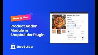 How to Use Product Addon in WooCommerce with Shobuilder Plugin